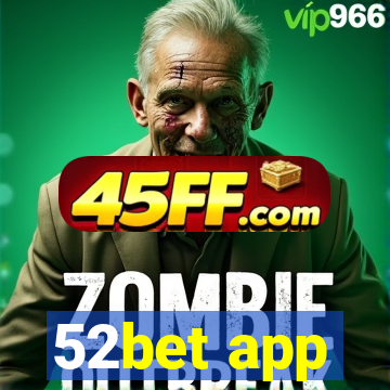 52bet app